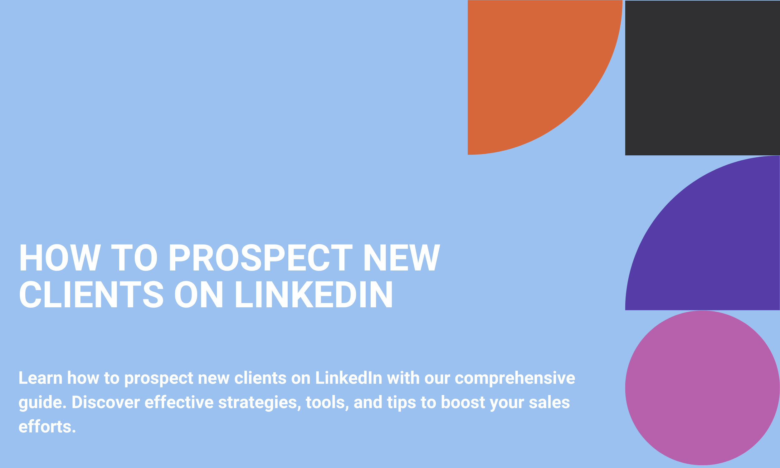 How To Prospect New Clients on LinkedIn