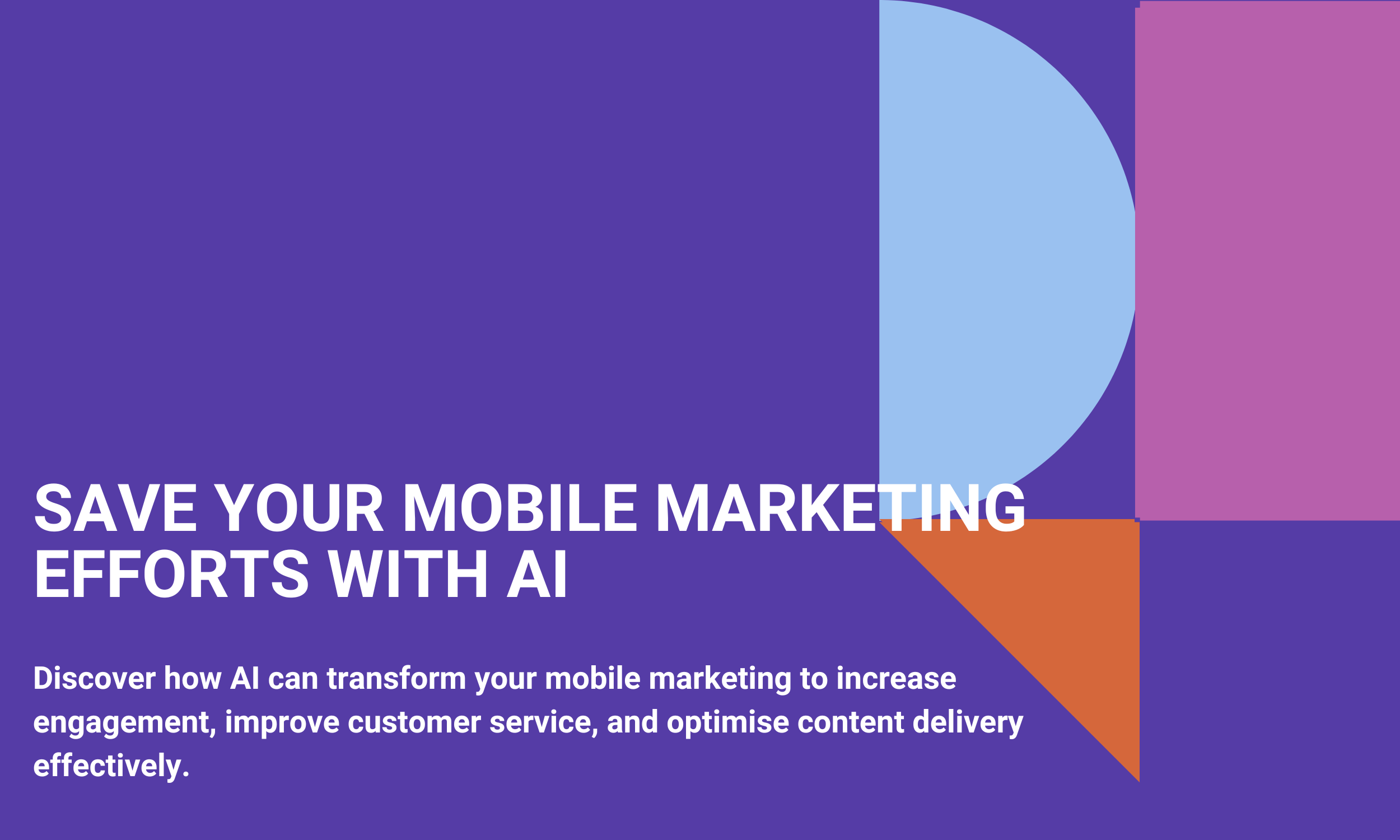 Save Your Mobile Marketing Efforts With AI