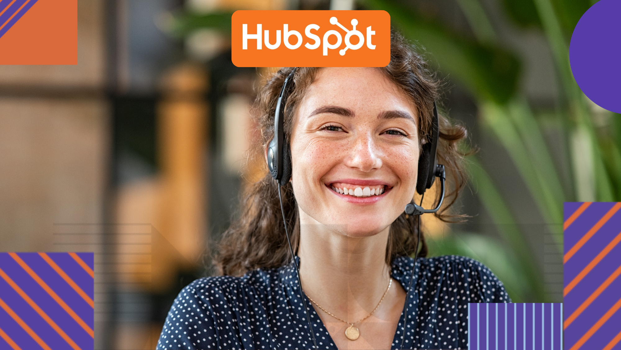 Advanced Customer Agent Management and Optimisation with HubSpot